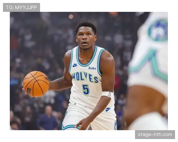 爱德华兹突破能力提升显著，关键时刻得分拉开球队差距